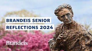 Brandeis Senior Reflections 2024 [upl. by Florri]