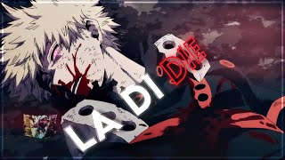 La Di DIE  Bakugo Death Edit [upl. by Alimrahs69]