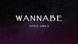 Spice Girls  Wannabe Lyrics [upl. by Ydualc]