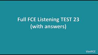 Full B2 First FCE Listening Test 23 [upl. by Lliw]