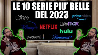 Le 10 serie tv del 2023 da non perdere sempre una top 5 [upl. by Llesram903]