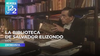 ¿Cómo era la biblioteca del escritor Salvador Elizondo 1999 [upl. by Gorman]