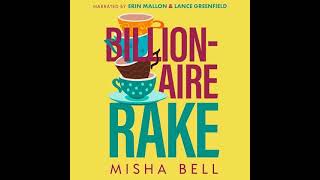 Billionaire Rake Romcom Billionaire 3 By Misha Bell 💛❤️ Billionaires Romance Audiobook [upl. by Yendis839]