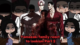 Yamazaki clan Family react to Jonggun and more  lookism  Part 2 [upl. by Aerdnu]