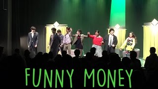 Stagestruck Productions  Funny Money [upl. by Ccasi281]