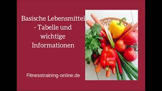 Basische Lebensmittel  Tabelle und wichtige Informationen [upl. by Yeslehc]