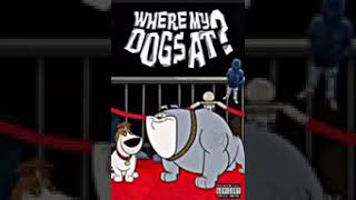 Where my dogs at REMIX [upl. by Atoiyanap]