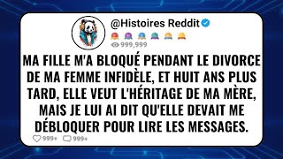 Ma Fille Ma Bloqué Pendant Le Divorce De Ma Femme Infidèle Et Huit Ans Plus Tard Elle Veut [upl. by Alejoa981]