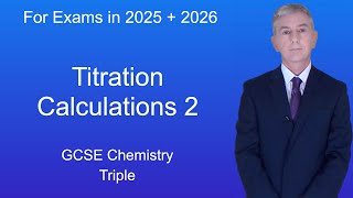 GCSE Chemistry Revision quotTitration Calculations 2quot Triple [upl. by Mehalick]