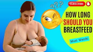 How Long Should You Breastfeed  Hand expression [upl. by Kciredorb471]