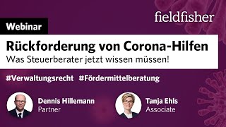 Webinar  Rückforderung von CoronaHilfen – Was Steuerberater jetzt wissen müssen [upl. by Jos]