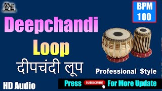 दीपचंदी लूप Deepchandi Loop BPM 100 C Taalmala Tabla Studio [upl. by Nek628]