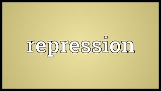 Repression Meaning [upl. by Clementius879]