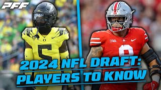 2024 NFL Draft Players to know  PFF [upl. by Fulmer]