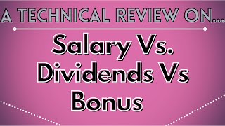 Salary vs Dividends vs Bonus  CPA Canada Exam Tax Technical [upl. by Aremus59]