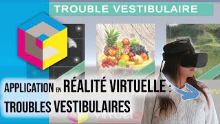 Application troubles vestibulaires  réalité virtuelle [upl. by Pettit]