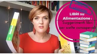 Alimentazione libri da leggere per scelte consapevoli [upl. by Averat511]