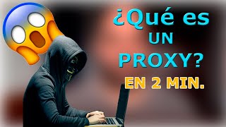 💥¿QUE ES un PROXY 2023  Desde 0 en 2 minutos 🔴 [upl. by Winfred]