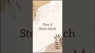 Day 4  Stem stitch embroidery shorts [upl. by Ytirahc]