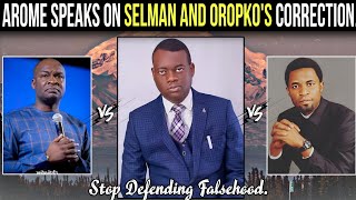 Arome Osayi Speaks On Oropko And Joshua Selmans Correction🔥Stop Defending Falsehood For Invitation [upl. by Bjorn]