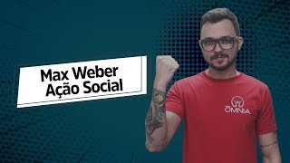 Max Weber Ação Social  Brasil Escola [upl. by Oetam603]