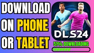 How to Download DLS 2024 on Android Phone  Dream League Soccer 2024 on any Device dls24 [upl. by Isia]