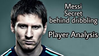 How Messi dribbles  Secret behind Messi dribbling skills  Messi player analysis ⚫ HD [upl. by Ierna]