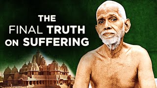 Ramana Maharshis Final Teaching on Suffering [upl. by Dolph286]