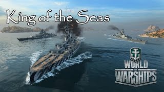 World of Warships  Kings of the Sea [upl. by Langham]