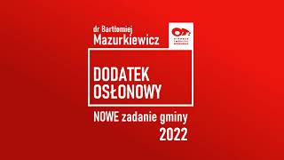 BĄDŹ TU MĄDRY  Dodatek osłonowy  NOWE zadanie gminy 2022  OTi amp Mazurkiewicz [upl. by Seeto]