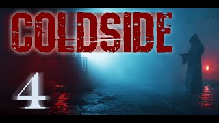 COLDSIDE  Lets Play  4  ESCAPA [upl. by Aneel]