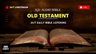 🔴 247 KJV Audio Bible LIVE  Old Testament [upl. by Attaynek661]