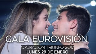 OT GALA EUROVISIÓN ENTERA  RecordandOT  OT 2017 [upl. by Ahsinrat]