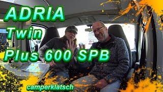 ADRIA Twin Plus 600 SPB 💥 besser als Pössl  💥 Kastenwagen Wohnmobil Test  Review [upl. by Leontine]