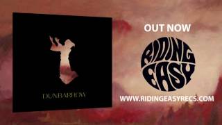 Dunbarrow  Dunbarrow  Official Album Stream  RidingEasy Records [upl. by Sup]