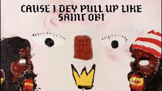 ODUMODUBLVCK  SAINT OBI FT REEPLAY LYRIC VIDEO [upl. by Sidney]