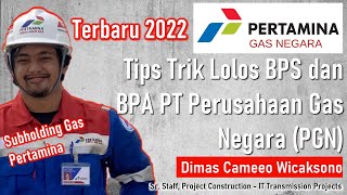 Lolos BPS dan BPA PGN 2022 [upl. by Daley744]