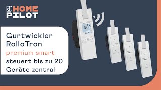 HOMEPILOT Gurtwickler RolloTron premium smart steuert bis zu 20 Geräte zentral [upl. by Ogilvie859]