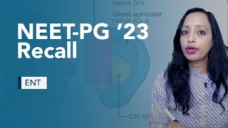 Exam Recall Series NEETPG 23  ENT [upl. by Norabel]