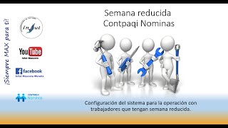 Semana reducida de trabajo en Contpaqi Nominas [upl. by Natsyrt368]