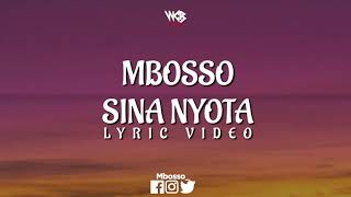 Mbosso  Sina Nyota Lyric Video [upl. by Amar120]