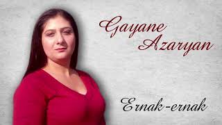 Gayane Azaryan  Ernakernak [upl. by Lubba]