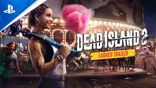 Dead Island 2  Launch Trailer  PS5 amp PS4 Games [upl. by Dulcinea]