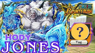 HODY JONES GAMEPLAY  Tag Battle  One Piece Bounty Rush [upl. by Cozza682]