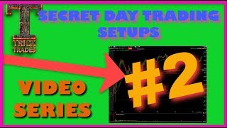 TrickTrades Secret Day Trading Setups Pull Back to VWAP EASY MONEY 2018 [upl. by Godber]