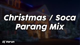 ChristmasSoca Parang Mix  Dj Varun [upl. by Ateiluj]