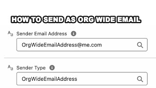 Salesforce Flow  Send Email as OrgWideEmailAddress  OrganizationWide Addresses [upl. by Druce]