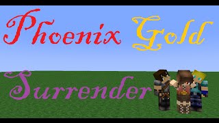 Minecraft Role Play Phoenix Gold Episode 39  Surrender [upl. by Dirgni]