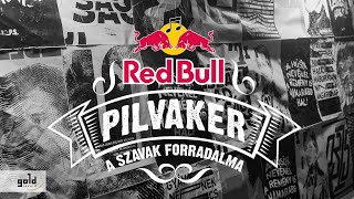 RED BULL PILVAKER 2019  Márciusi ifjak Fura Csé Papp Szabi Bom amp Szivák Zsolt [upl. by Ferdinana]