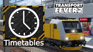 Die TimetablesMod endlich Fahrpläne bei Transport Fever 2 Mit Modder Celmi als Gast [upl. by Channa51]